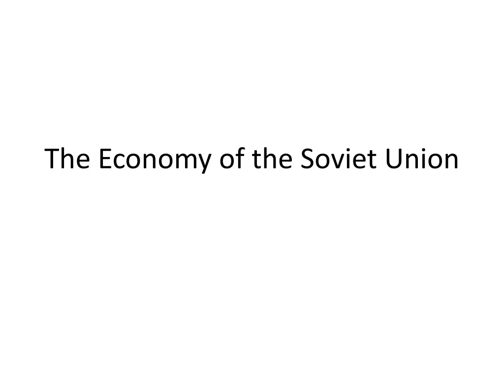 the economy of the soviet union n.w