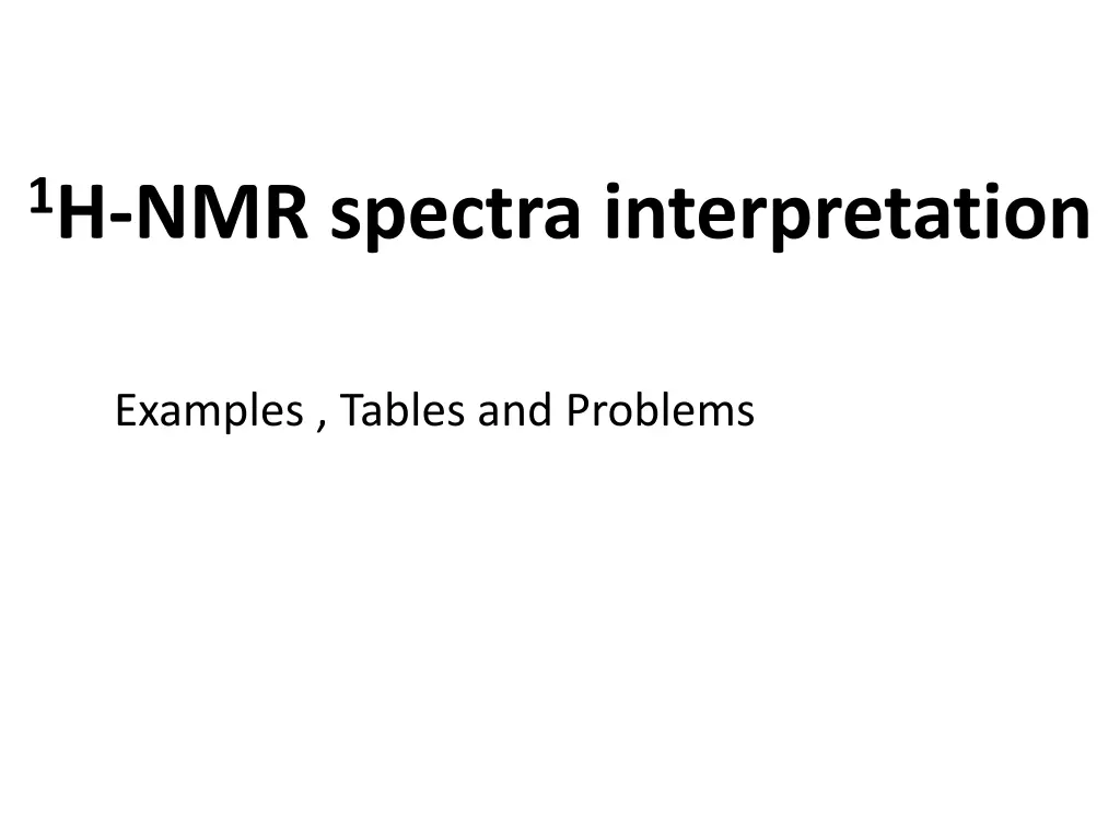 1 h nmr spectra interpretation n.w