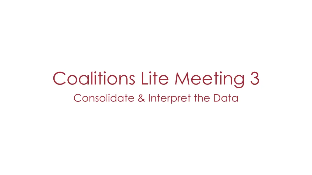 coalitions lite meeting 3 consolidate interpret n.w