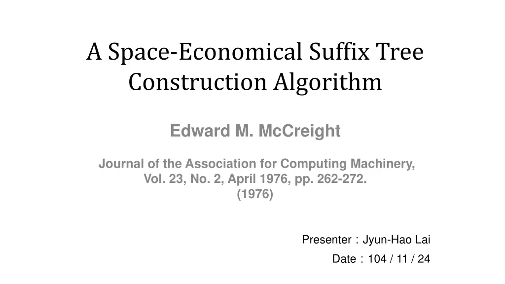 a space economical suffix tree construction n.w