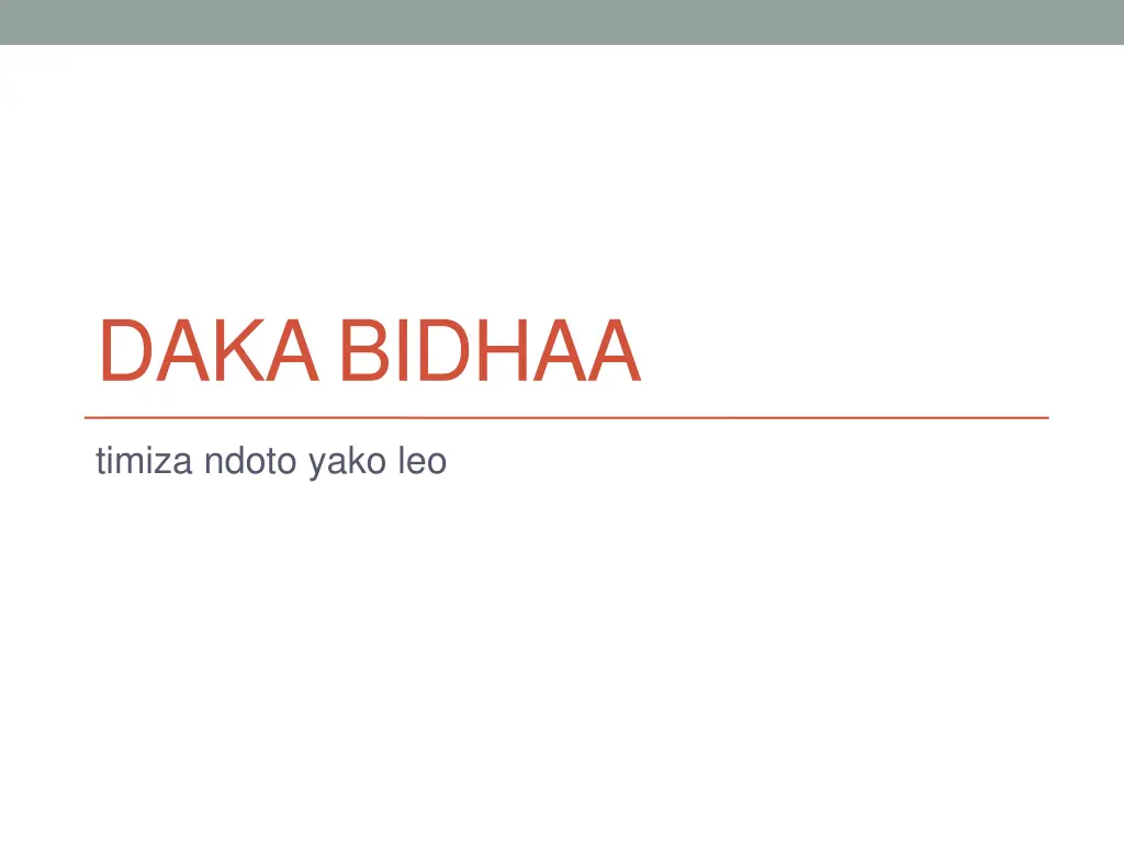 daka bidhaa n.w