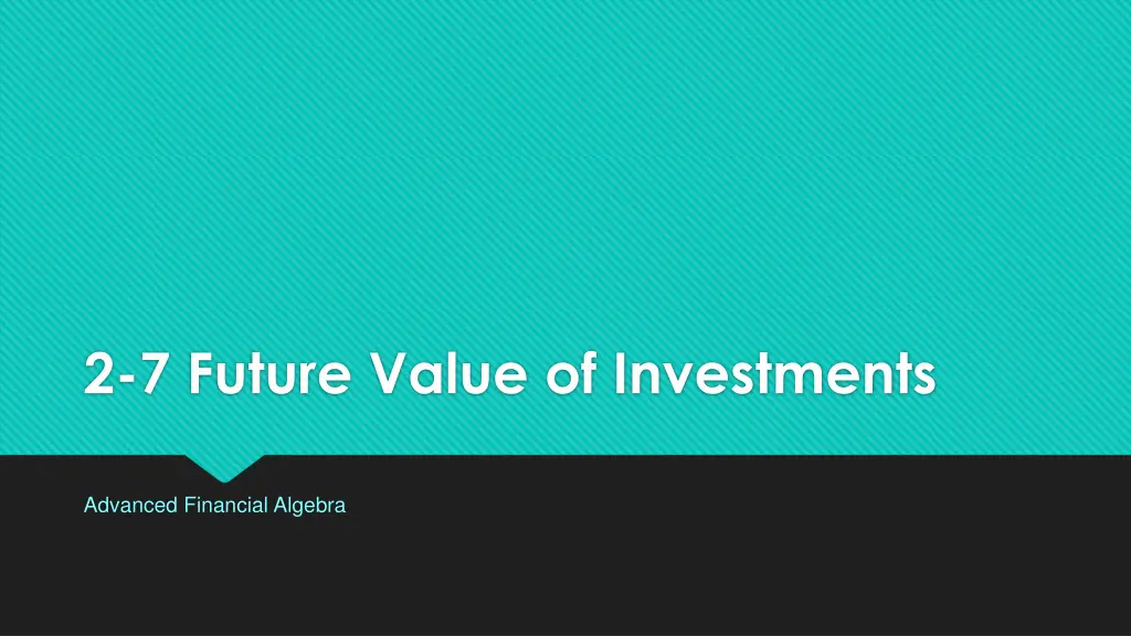 2 7 future value of investments n.w