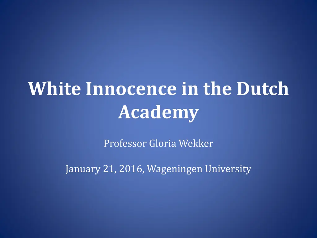 white innocence in the dutch academy n.w