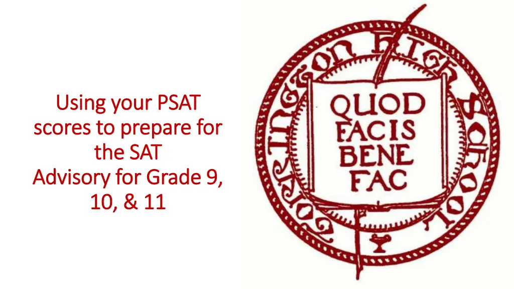 using your psat using your psat scores to prepare n.w