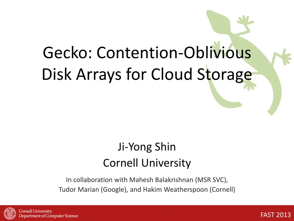 gecko contention oblivious disk arrays for cloud n.w