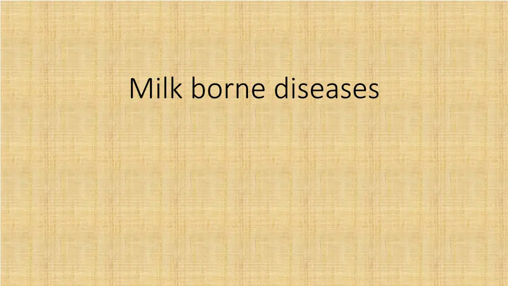 milk borne diseases n.w