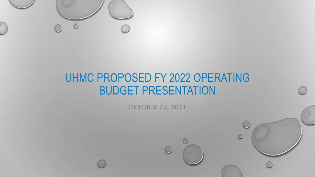 uhmc proposed fy 2022 operating budget n.w