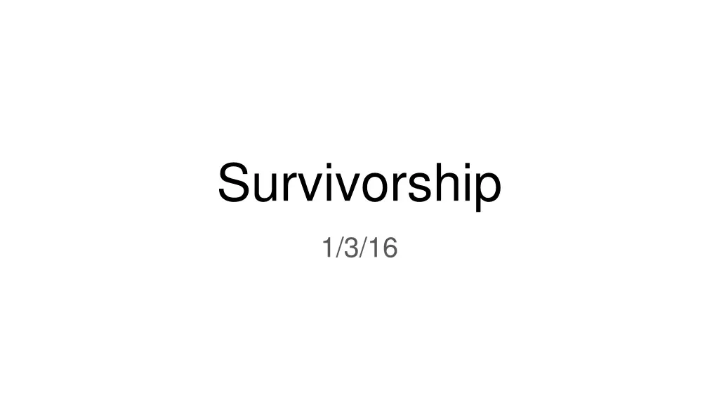 survivorship n.w