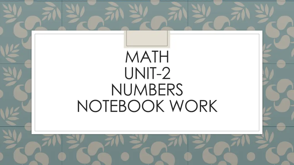 math unit 2 numbers notebook work n.w