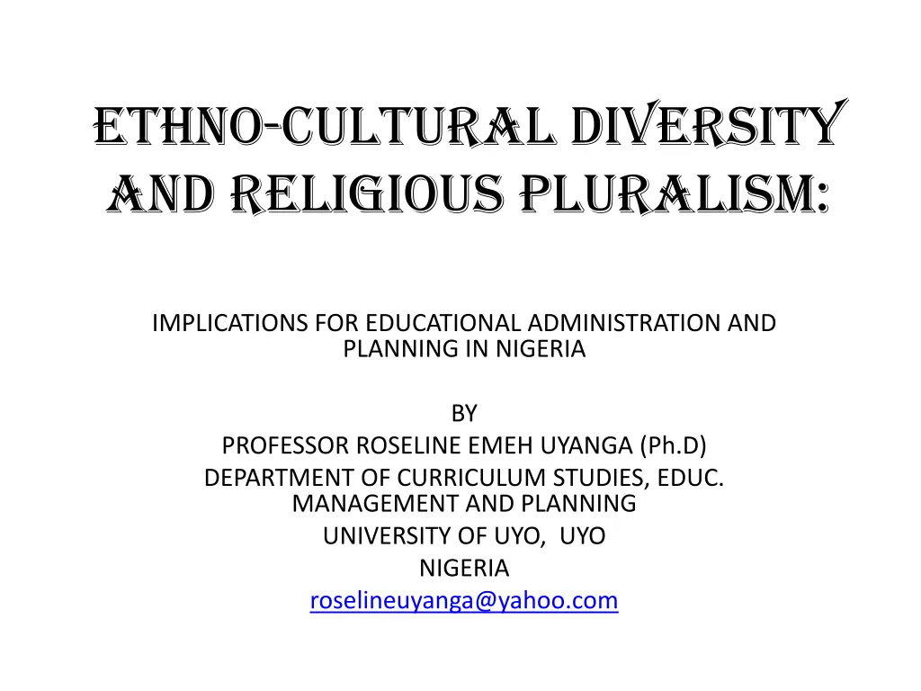 ethno cultural diversity and religious pluralism n.w
