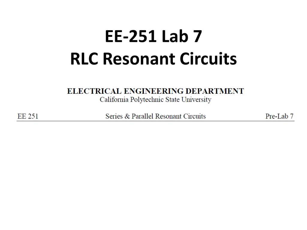 ee 251 lab 7 rlc resonant circuits n.w