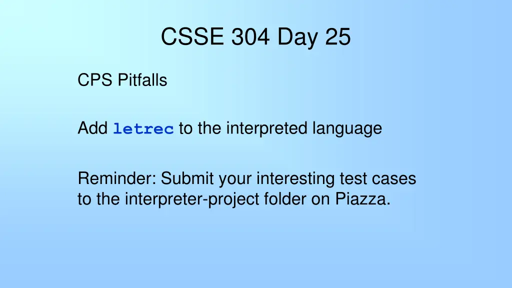csse 304 day 25 n.w