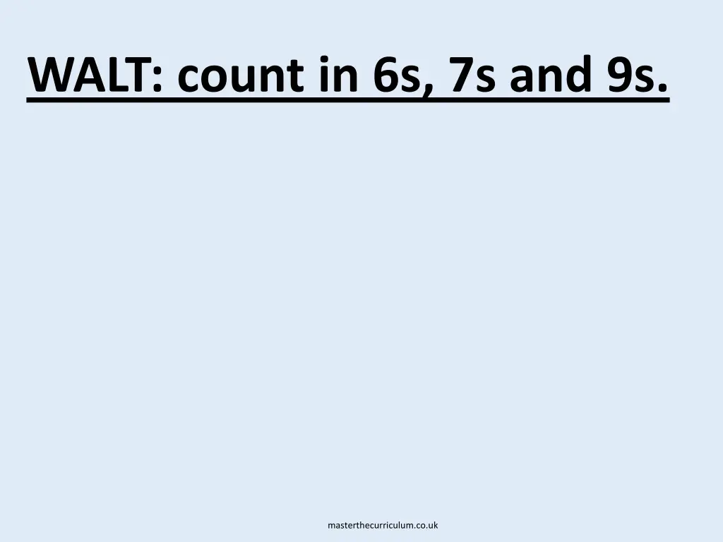 walt count in 6s 7s and 9s n.w