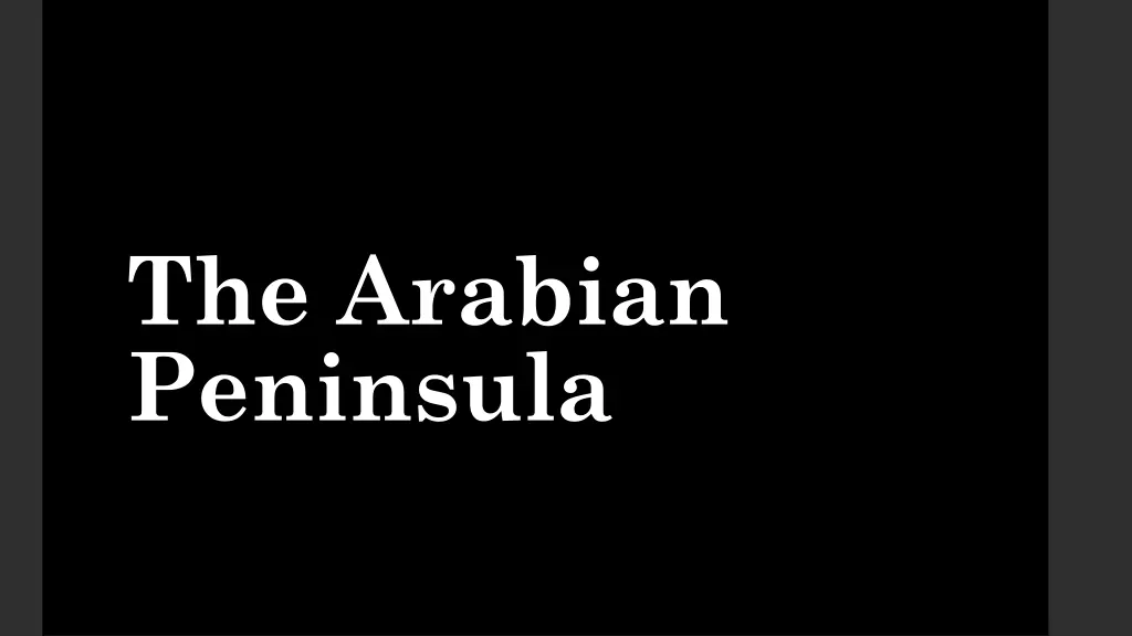 the arabian peninsula n.w