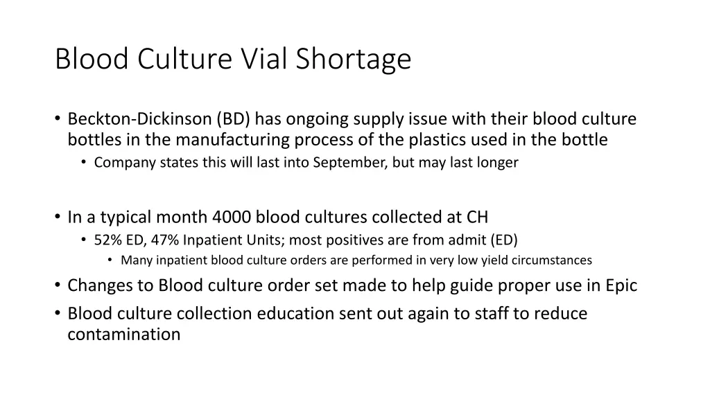 blood culture vial shortage n.w