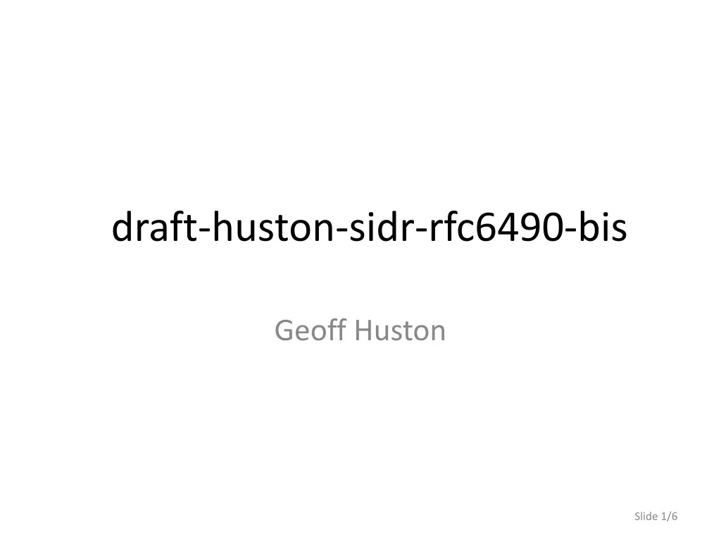 draft huston sidr rfc6490 bis n.w