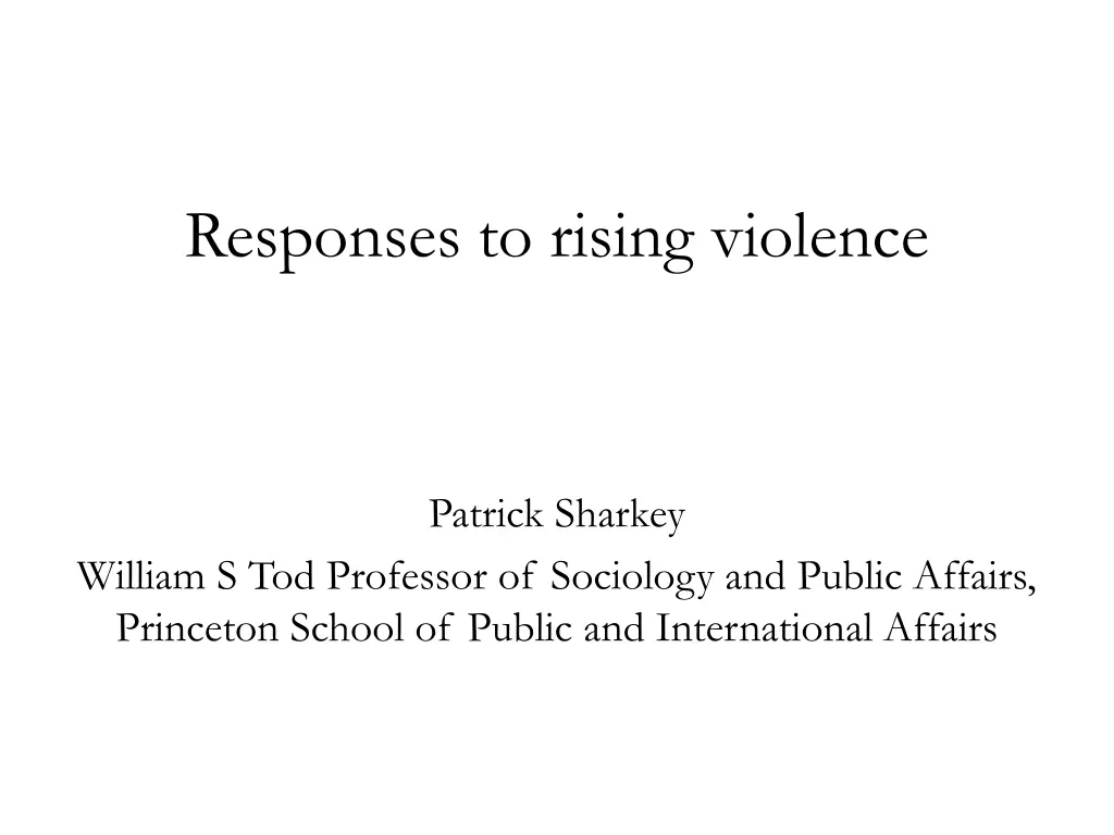 responses to rising violence n.w