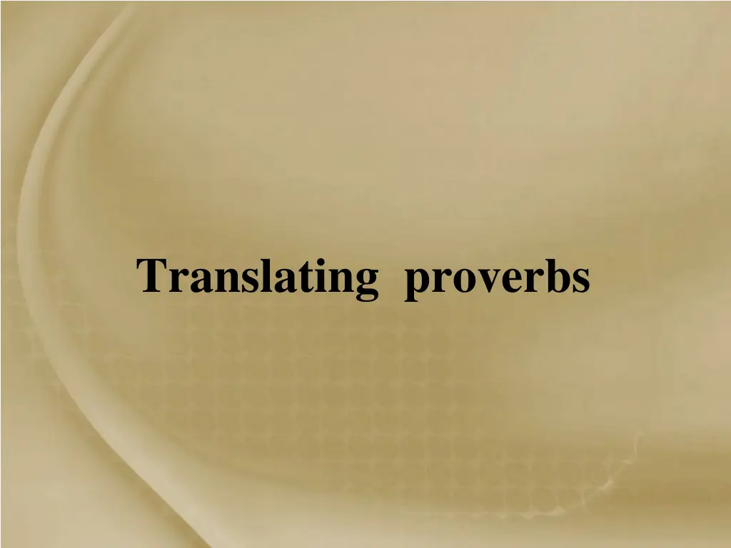 translating proverbs n.w