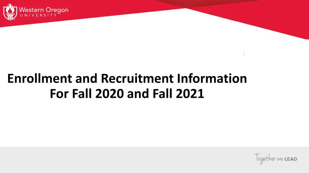 enrollment and recruitment information for fall n.w