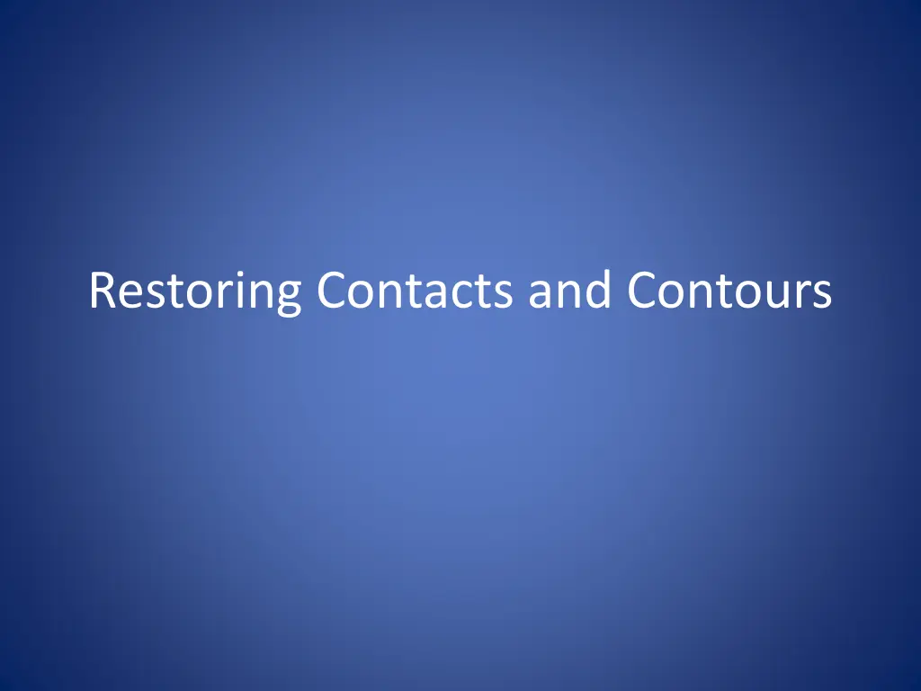 restoring contacts and contours n.w