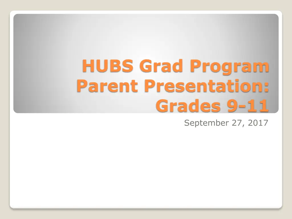 hubs grad program parent presentation grades 9 11 n.w