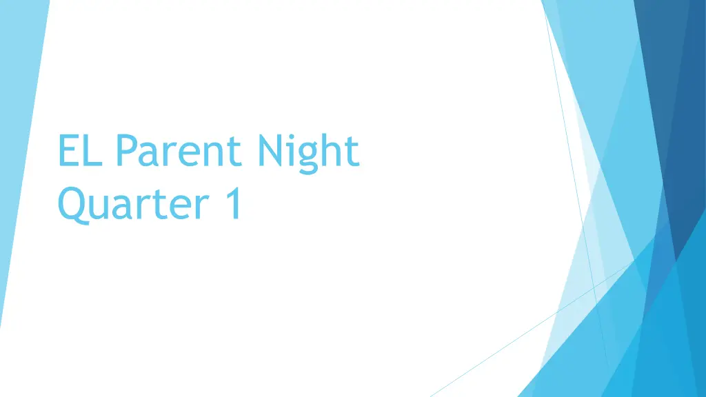 el parent night quarter 1 n.w