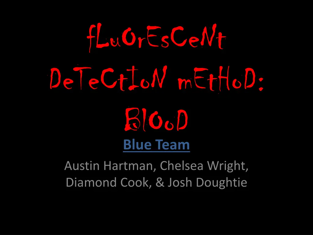 fluorescent detection method blood blue team n.w
