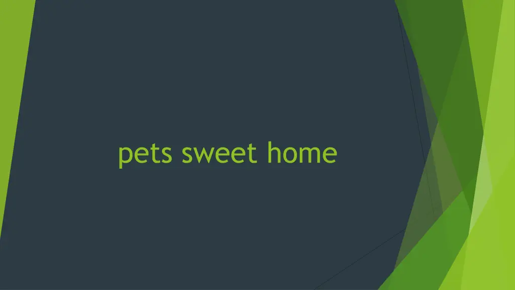 pets sweet home n.w