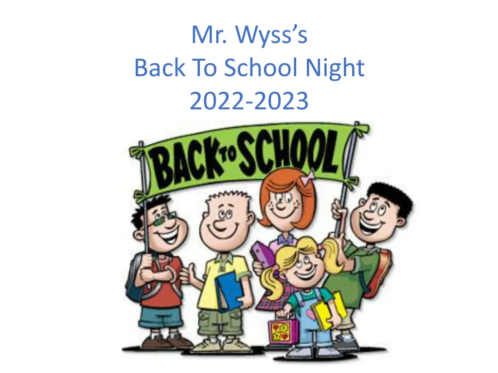 mr wyss s back to school night 2022 2023 n.w