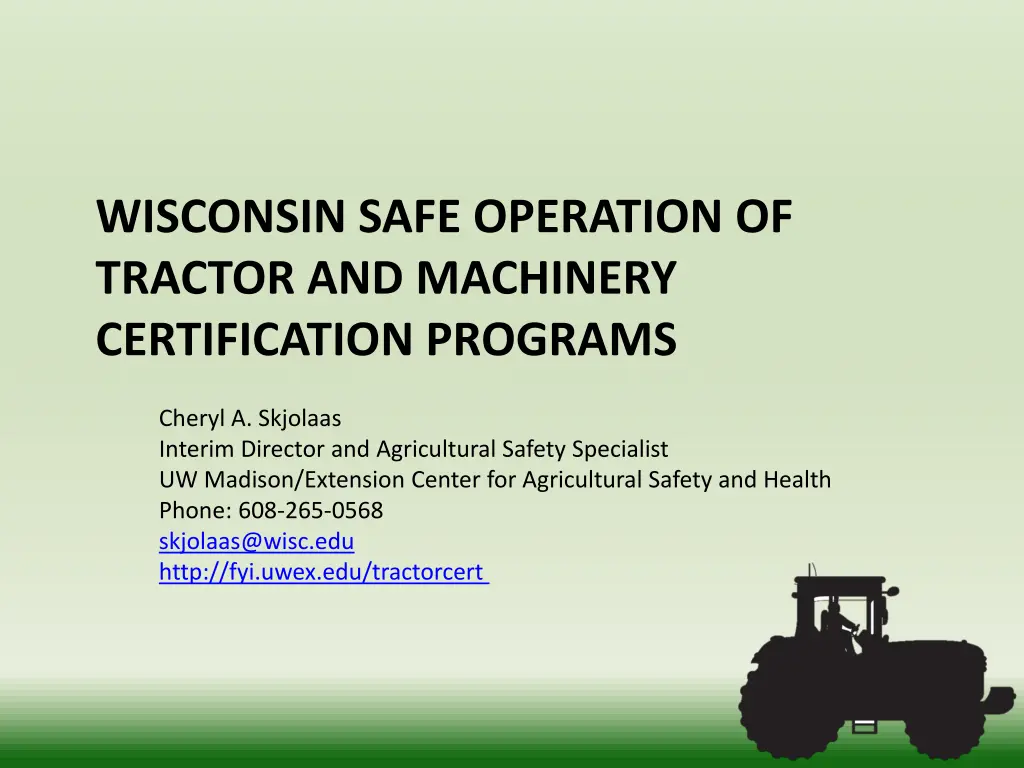 wisconsin safe operation of tractor and machinery n.w