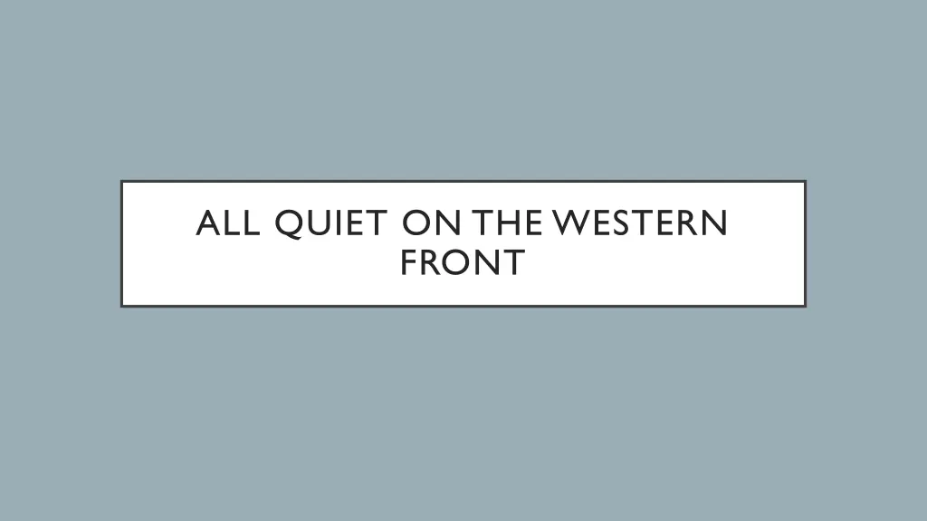 all quiet on the western front n.w