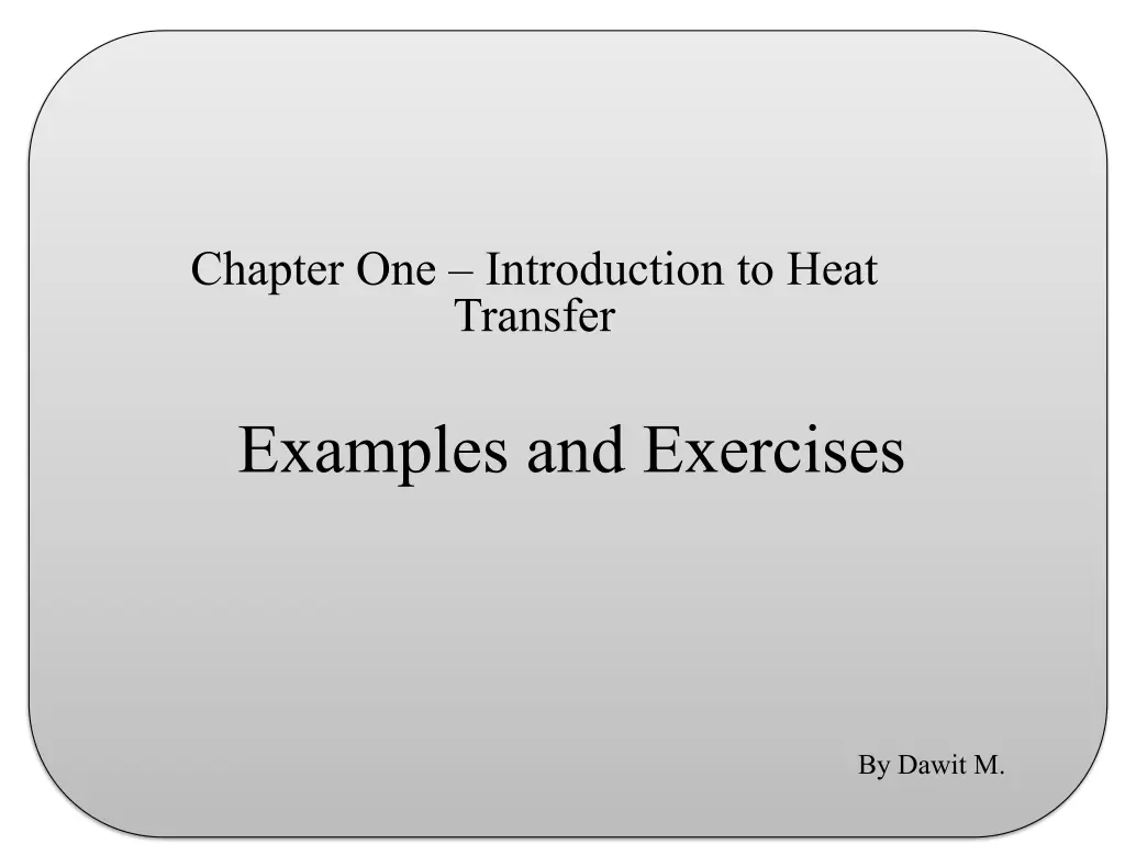 chapter one introduction to heat transfer n.w