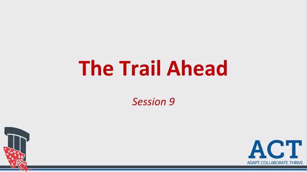the trail ahead n.w