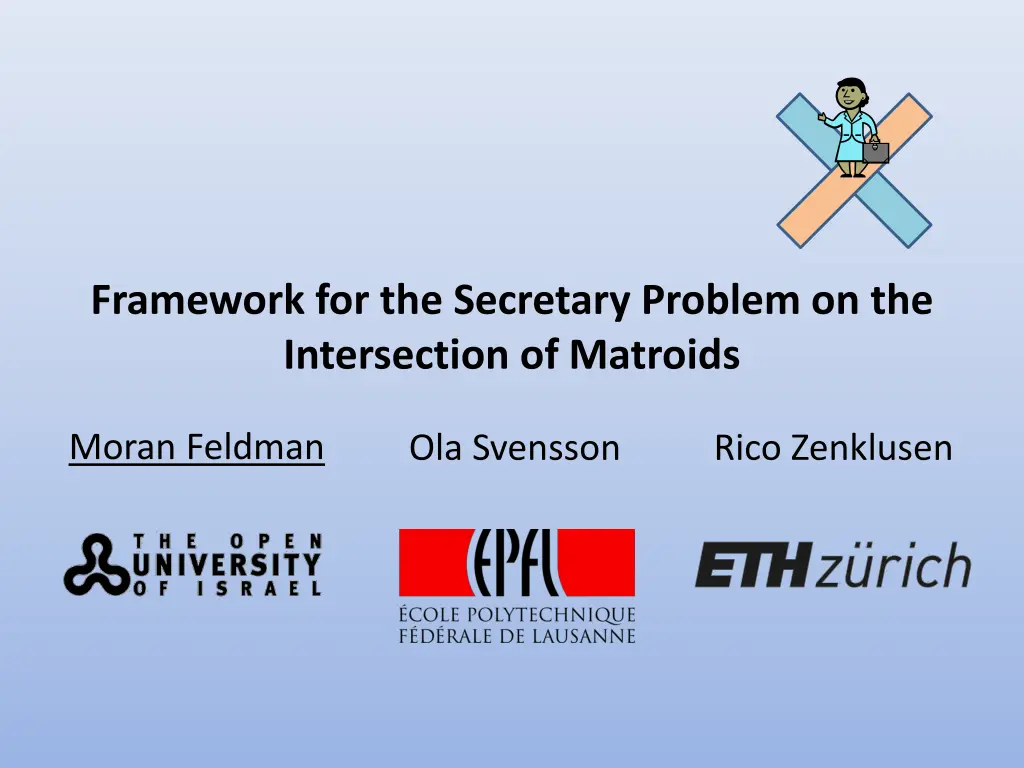 framework for the secretary problem n.w