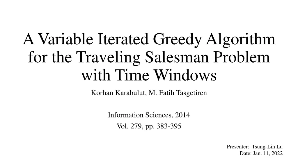 a variable iterated greedy algorithm n.w