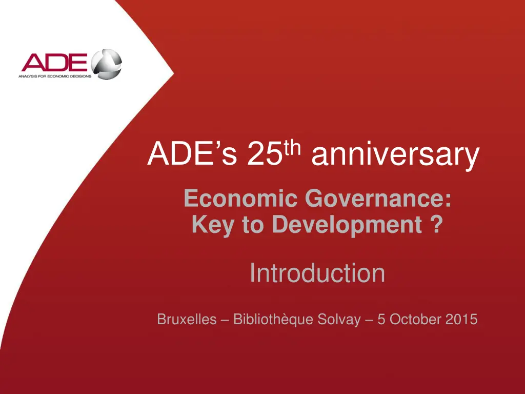 ade s 25 th anniversary economic governance n.w