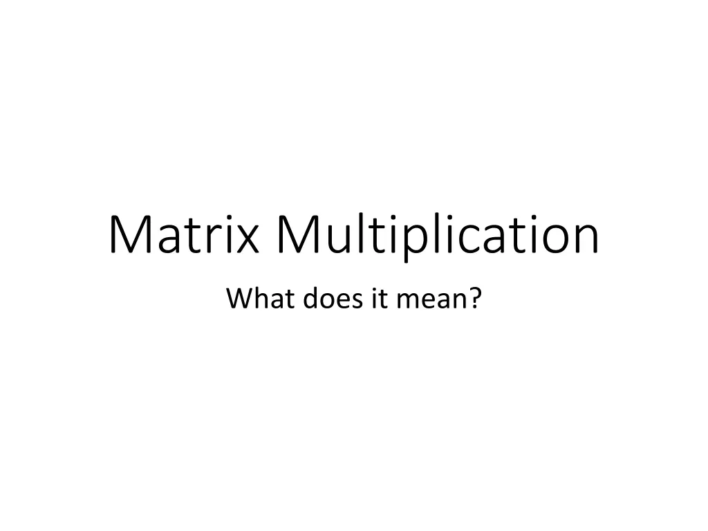 matrix multiplication n.w