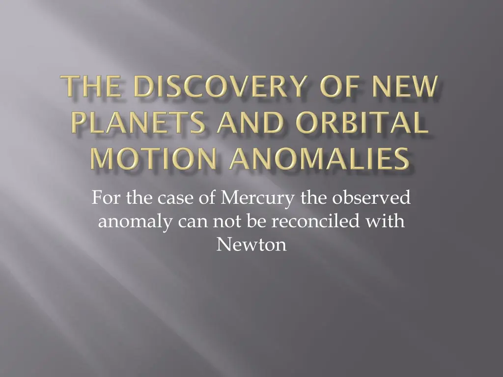 for the case of mercury the observed anomaly n.w