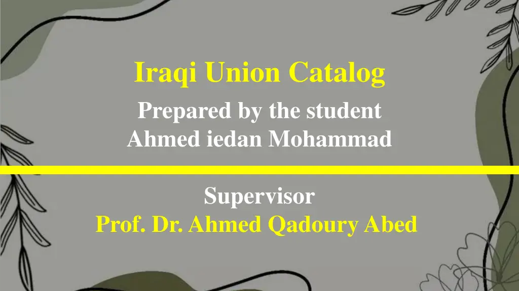 iraqi union catalog prepared by the student ahmed n.w