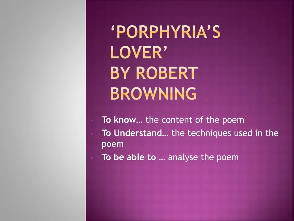 porphyria s lover by robert browning n.w
