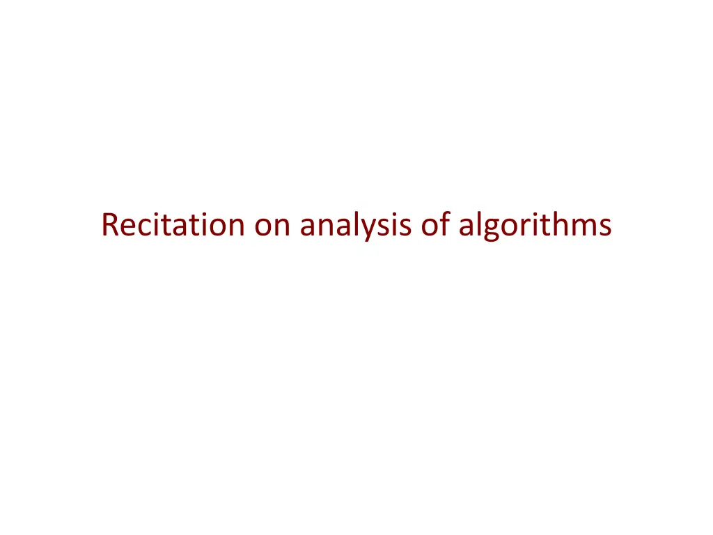 recitation on analysis of algorithms n.w