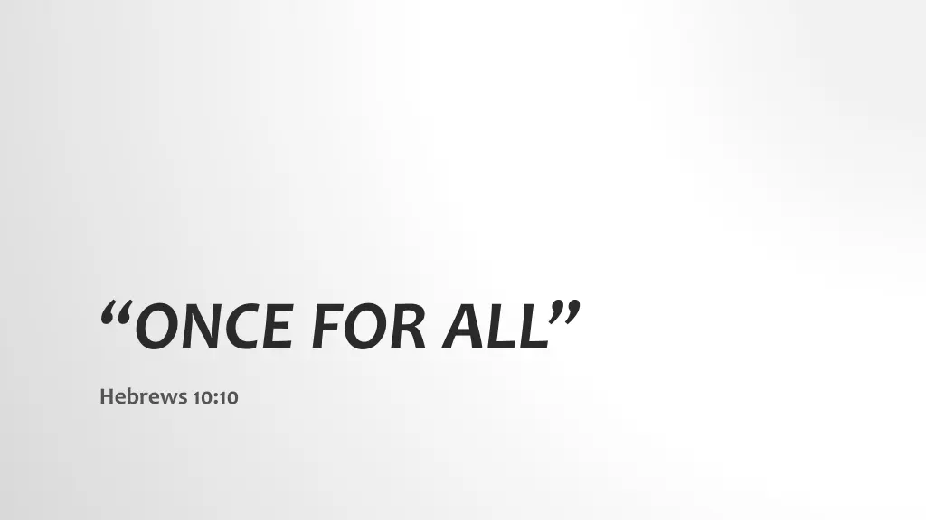 once for all n.w
