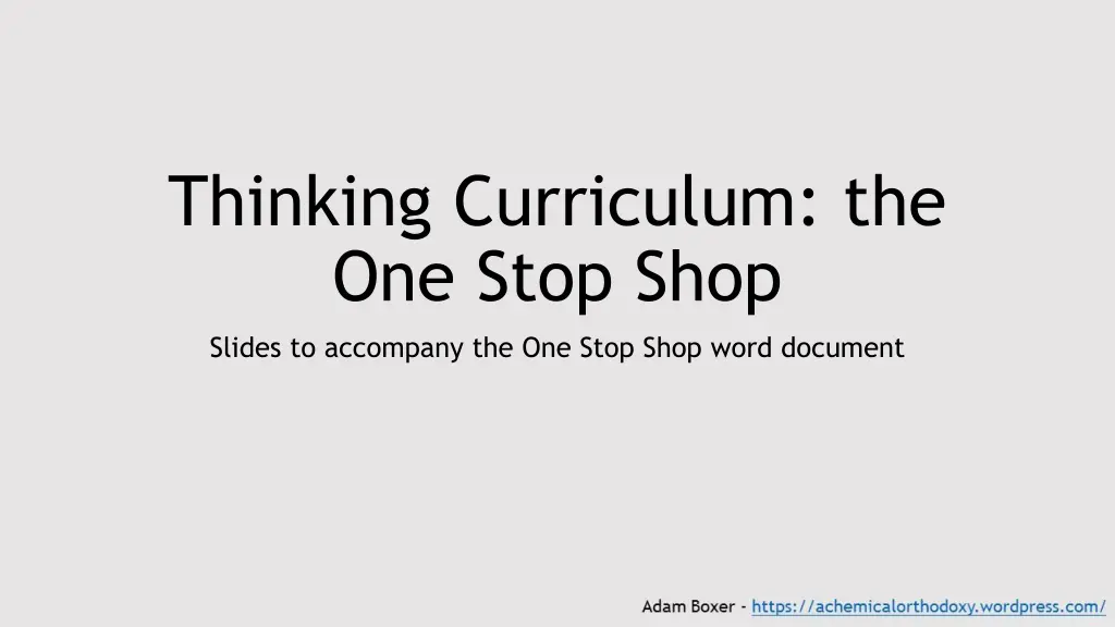 thinking curriculum the one stop shop n.w