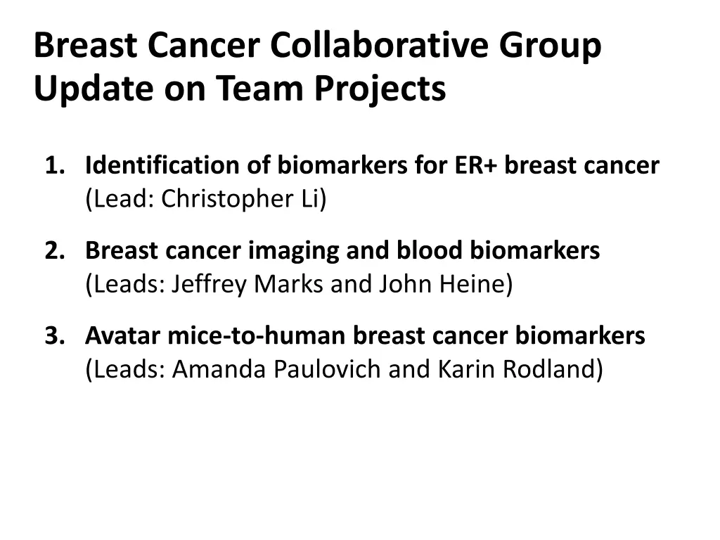 breast cancer collaborative group update on team n.w