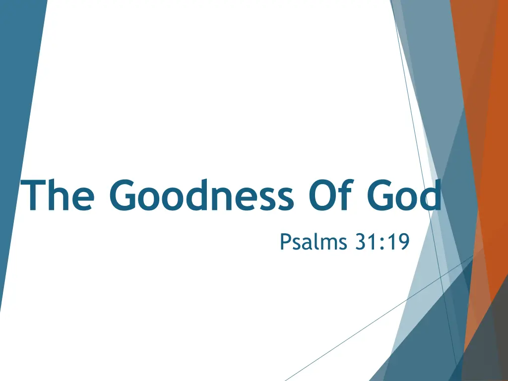 the goodness of god n.w