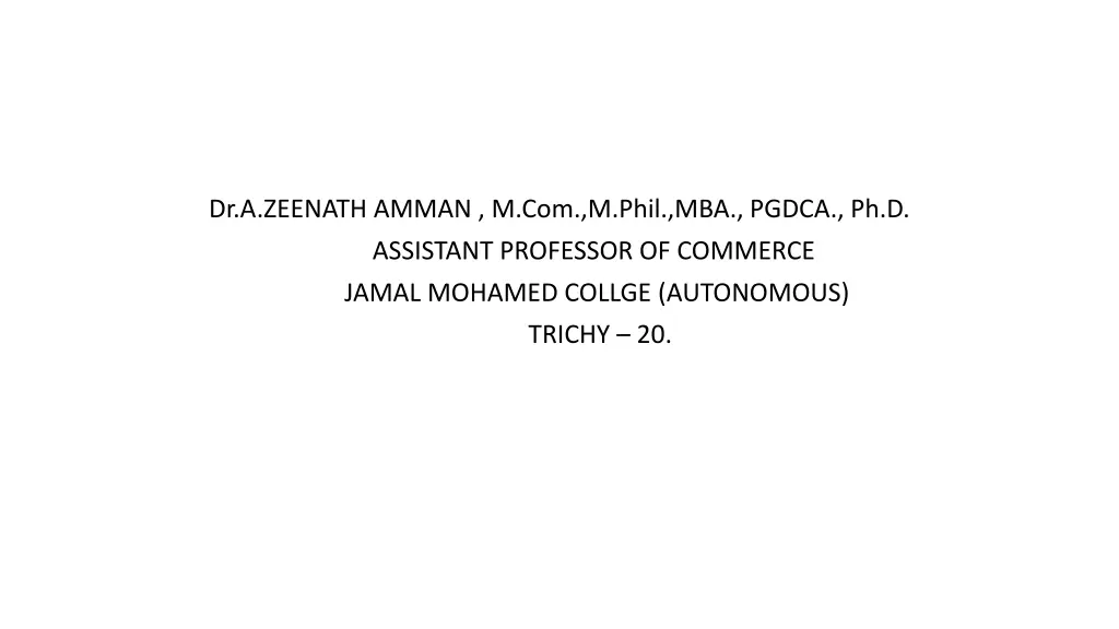 dr a zeenath amman m com m phil mba pgdca ph d n.w