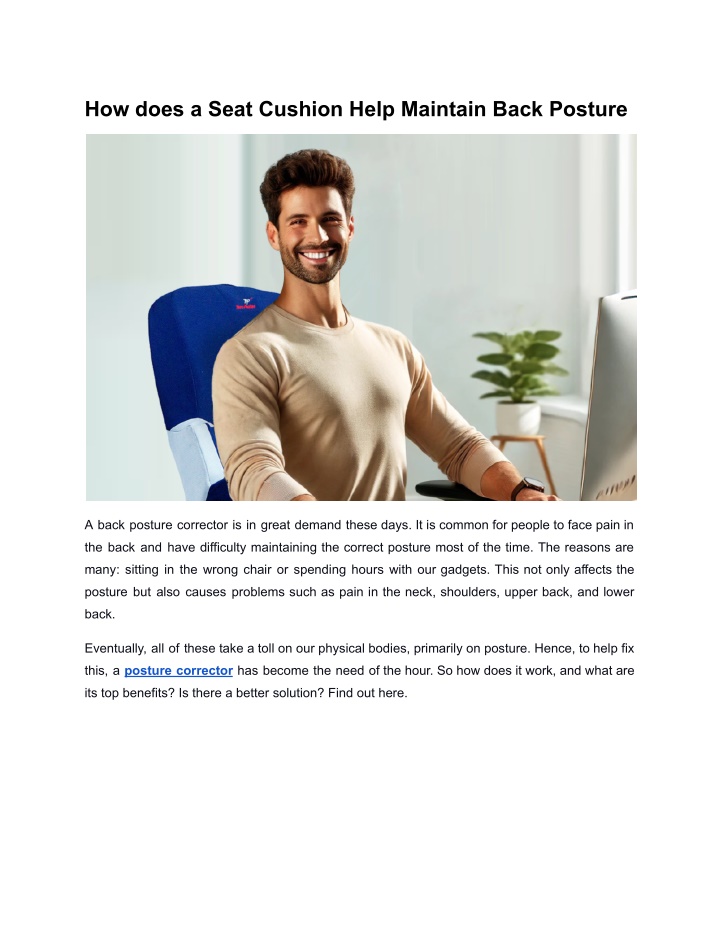 how does a seat cushion help maintain back posture n.w