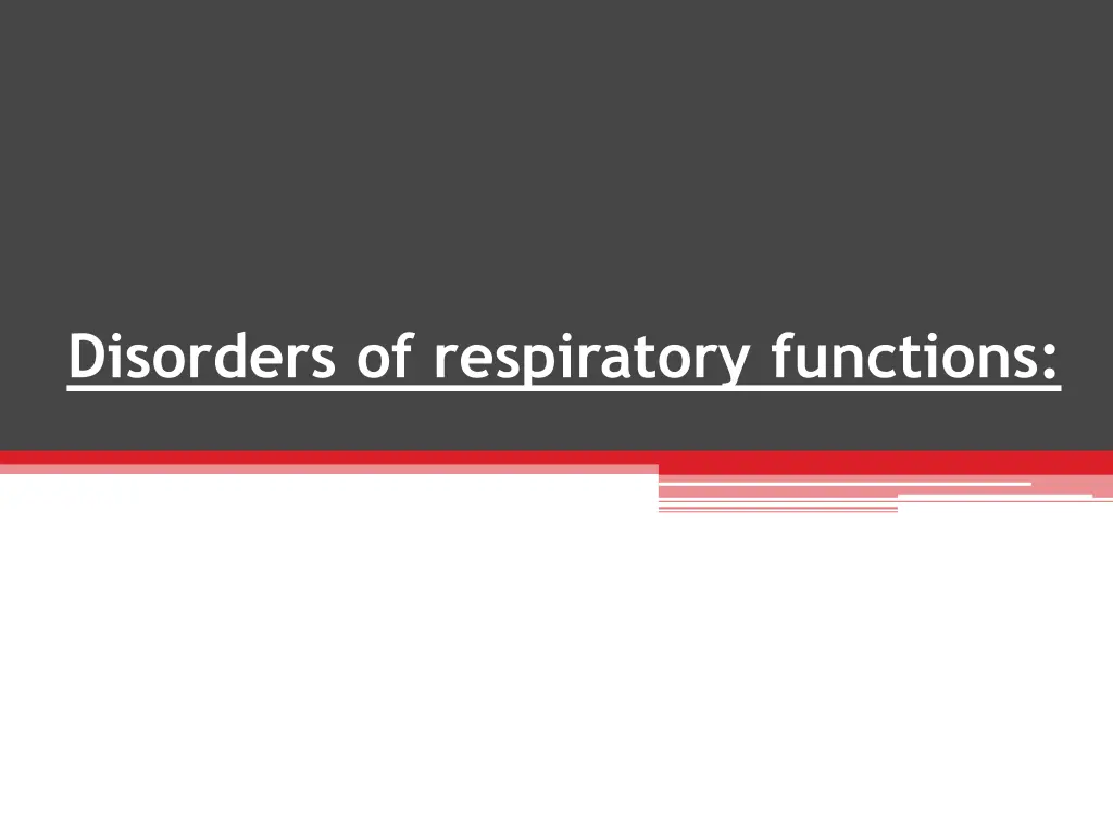 disorders of respiratory functions n.w