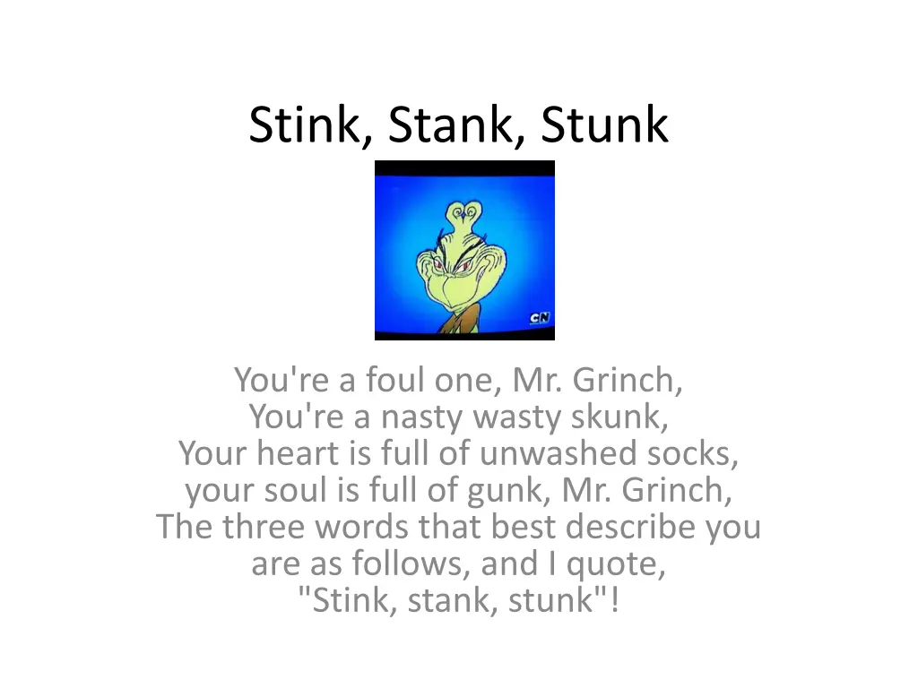 stink stank stunk n.w