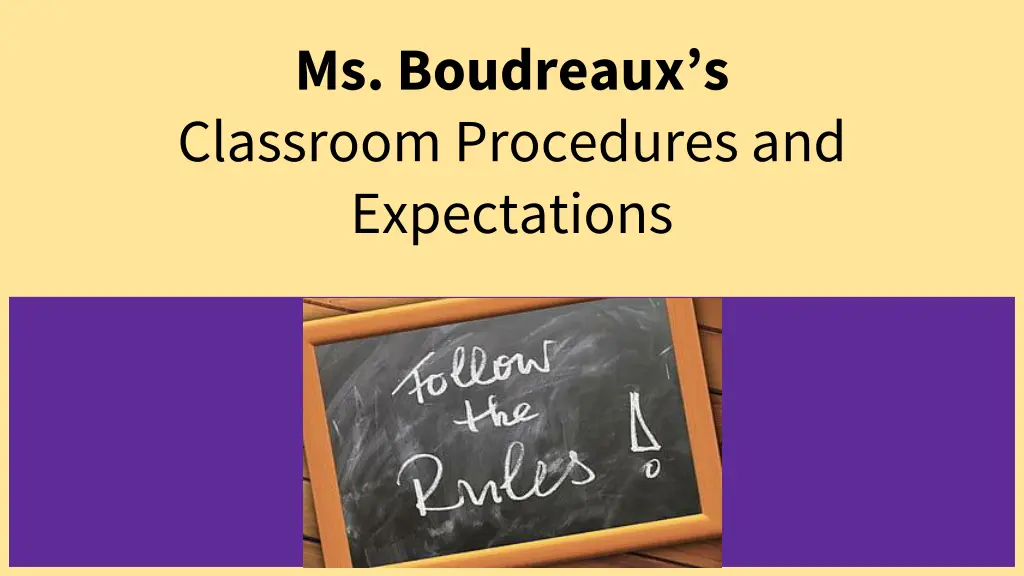 ms boudreaux s classroom procedures n.w